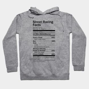 Street Racing Facts Hoodie